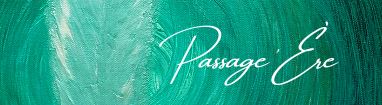 PASSAGE'ERE